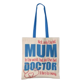 Best Mum, Best Doctor Tote Bag